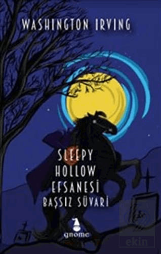 Sleppy Hollow Efsanesi - Başsız Süvari