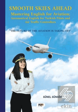 Smooth Skies Ahead - Mastering English for Aviatio