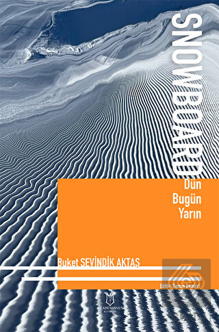 Snowboard Dün Bugün Yarın