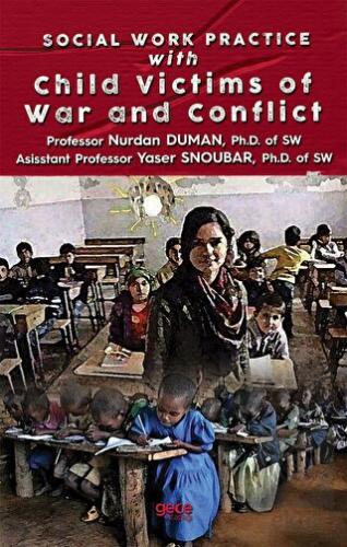 Social Work Practice With Child Victims of War and