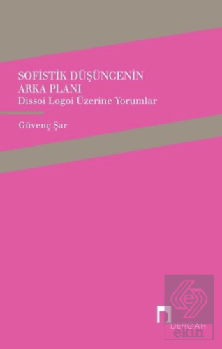 Sofistik Düşüncenin Arka Planı