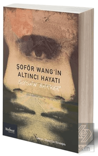 Şoför Wang\'in Altıncı Hayatı