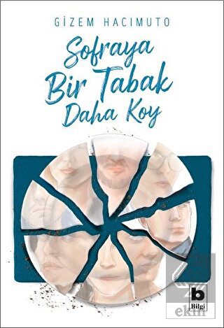 Sofraya Bir Tabak Daha Koy