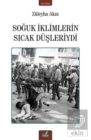 Soğuk İklimlerin Sıcak Düşleriydi