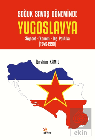 Soğuk Savaş Döneminde Yugoslavya - Siyaset- Ekonom