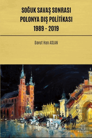 Soğuk Savaş Sonrası Polonya Dış Politikası: 1989