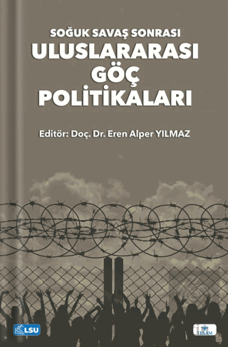 Soğuk Savaş Sonrası Uluslararası Göç Politikaları