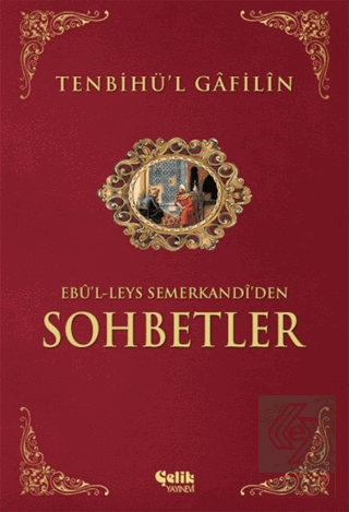 Sohbetler Tenbihü\'l Gafilin