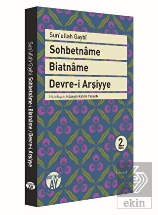 Sohbetname, Biatname, Devre-i Arşiyye