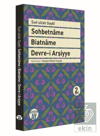 Sohbetname, Biatname, Devre-i Arşiyye