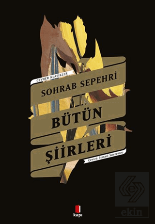 Sohrab Sepehri - Bütün Şiirleri