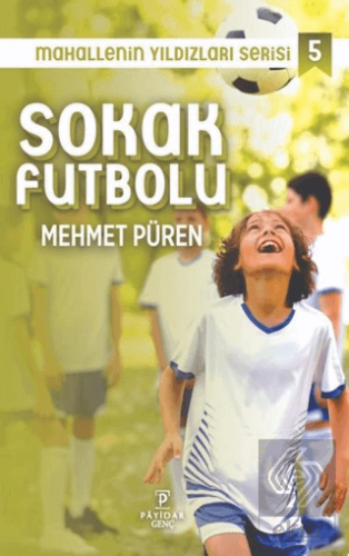 Sokak Futbolu - Mahallenin Yıldızları Serisi 5