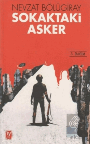 Sokaktaki Asker