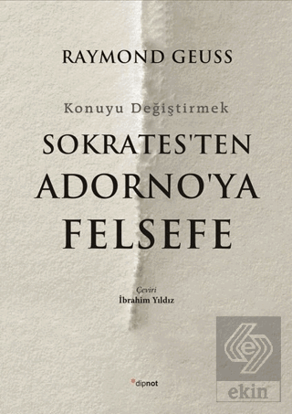 Sokrates'ten Adorno'ya Felsefe