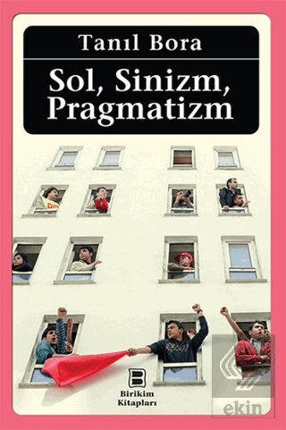 Sol, Sinizm, Pragmatizm