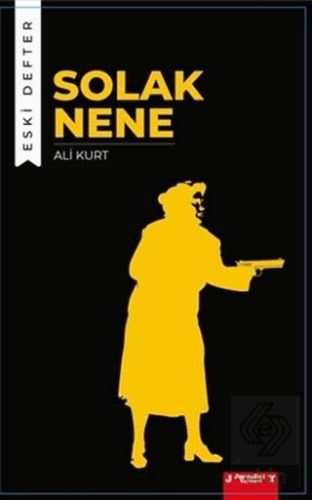 Solak Nene - Eski Defter