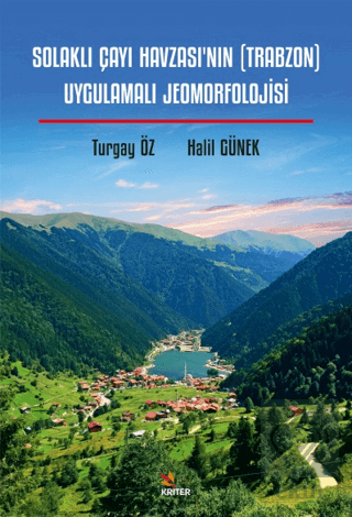 Solaklı Çayı Havzası'nın (Trabzon) Uygulamalı Jeom