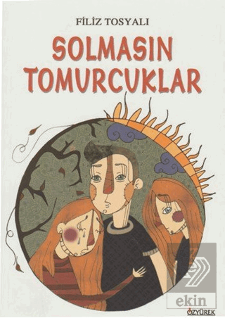 Solmasın Tomurcuklar