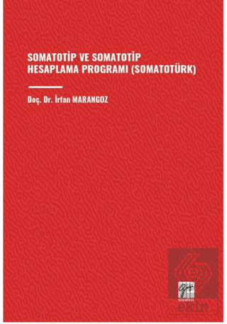 Somatotip ve Somatotip Hesaplama Programı (Somatot