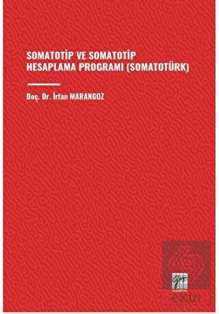 Somatotip ve Somatotip Hesaplama Programı (Somatot