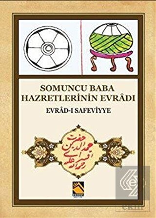 Somuncu Baba Hazretlerinin Evradı - Evrad-ı Safevi