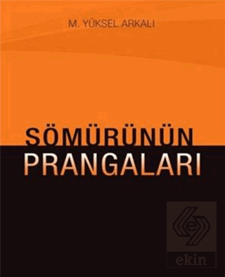 Sömürünün Prangaları