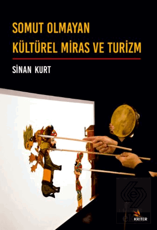 Somut Olmayan Kültürel Miras ve Turizm