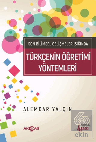 Son Bilimsel Gelişmeler Işığında Türkçenin Öğretim