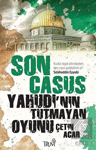 Son Casus - Yahudi\'nin Tutmayan Oyunu