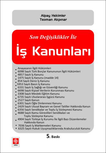 Son Değişiklikler ile İş Kanunları Alpay Hekimler