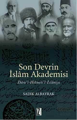 Son Devrin İslam Akademisi Daru\'l-Hikmeti\'l-İslami