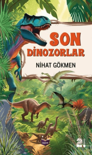 Son Dinozorlar