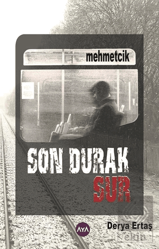 Son Durak Sur