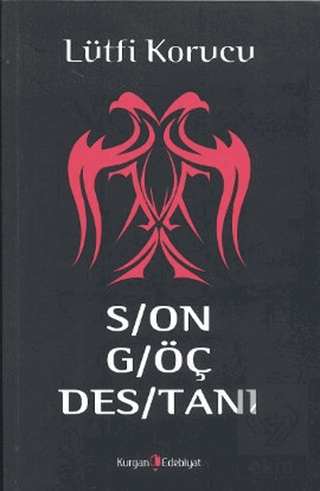 Son Göç Destanı