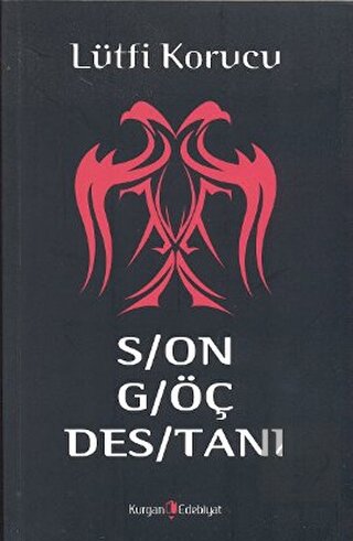 Son Göç Destanı