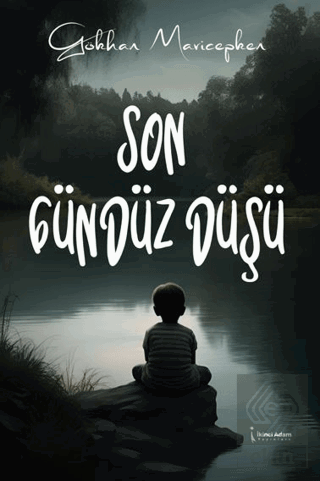 Son Gündüz Düşü