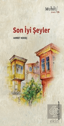 Son İyi Şeyler