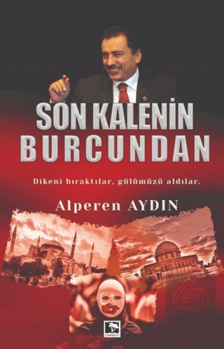 Son Kalenin Burcundan