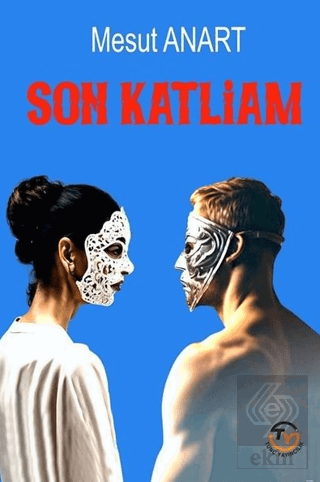 Son Katliam