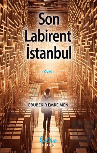 Son Labirent İstanbul