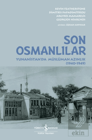 Son Osmanlılar - Yunanistan'da Müslüman Azınlık (1