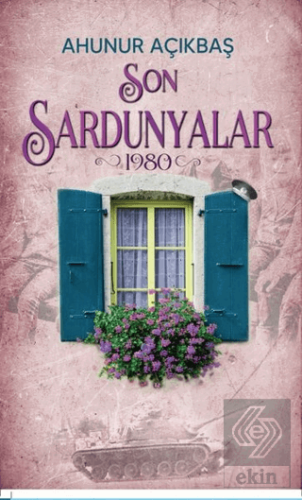 Son Sardunyalar (1980)