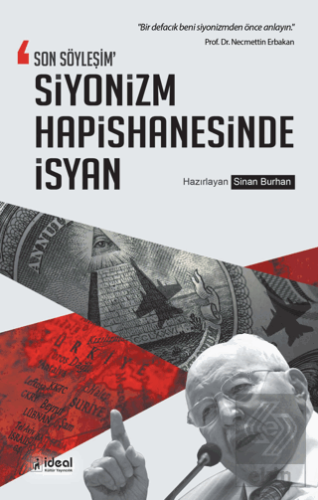 Son Söyleşim Siyonizm Hapishanesinde İsyan