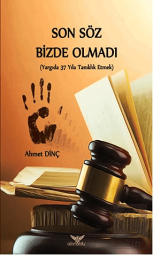 Son Söz Bizde Olmadı