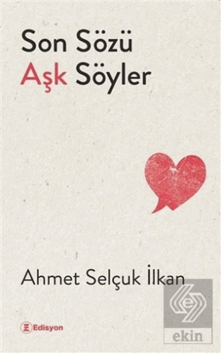 Son Sözü Aşk Söyler