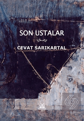 Son Ustalar