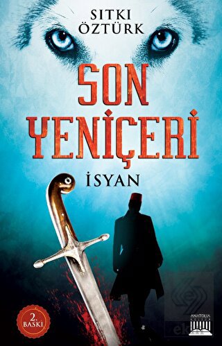 Son Yeniçeri - İsyan