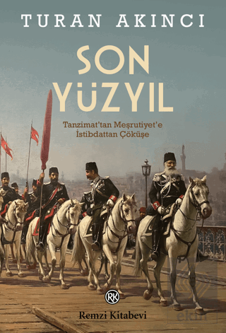 Son Yüzyıl