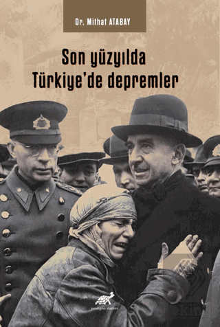 Son Yüzyılda Türkiye'de Depremler