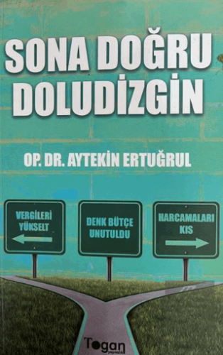 Sona Doğru Doludizgin